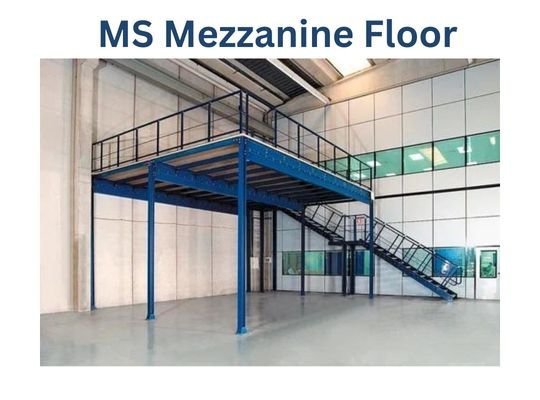 Why You Should Choose MS Mezzanine Floor For Your Industry?  In Delhi